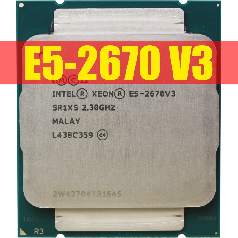   CPU  , E5-2670V3 SR1XS X99, 2.30GHz..